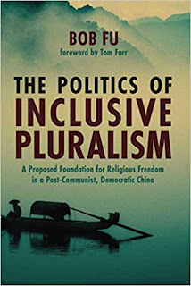 The Politics of Inclusive Pluralism by Bob Fu